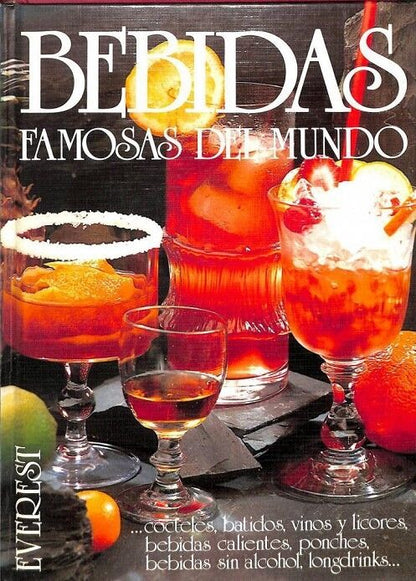 Bebidas Famosas del Mundo.... Cócteles, Batidos, Vinos y Licores, Bebidas Calientes, Ponches, Bebidas Sin Alcohol, Longdrinks...