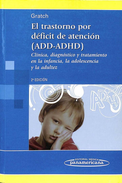 El Trastorno por Déficit de Atención