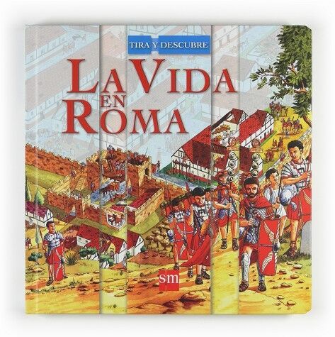 La Vida en Roma