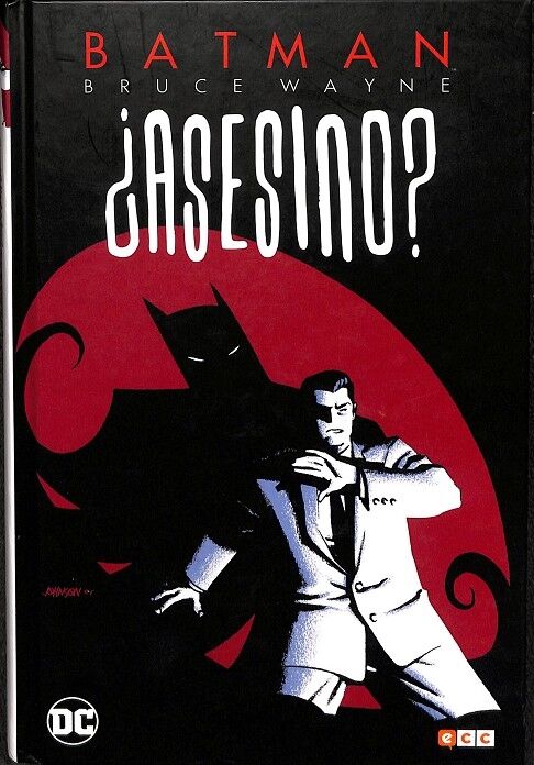 Batman: Bruce Wayne ¿Asesino? Vol . 01