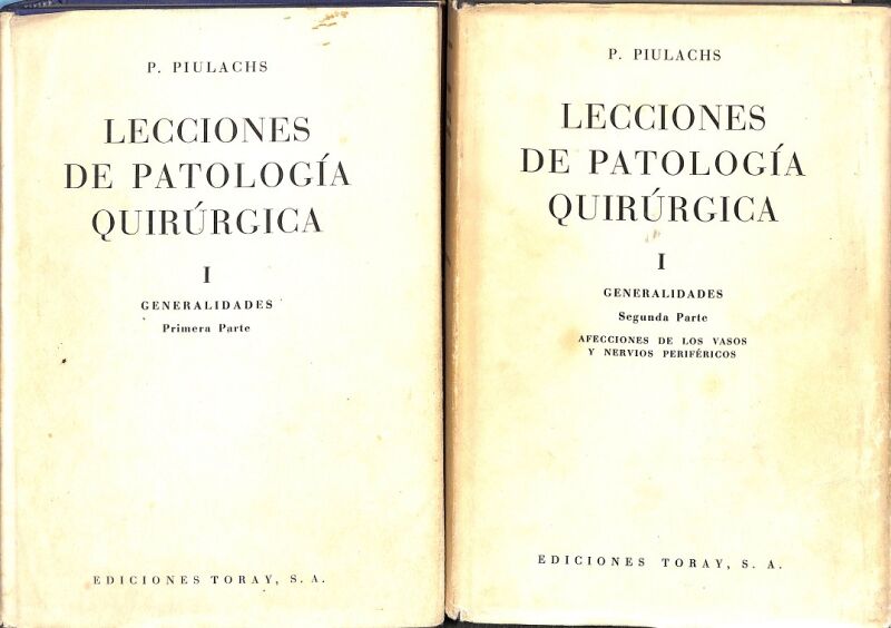 Lecciones de Patología Quirúrgica Generalidades Primera y Segunda Parte