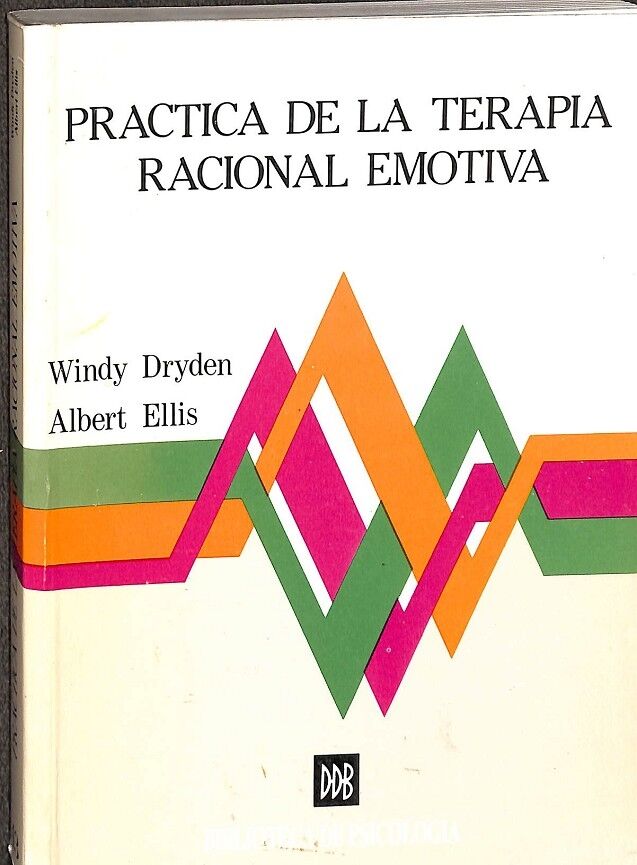 Práctica de la Terapia Racional Emotiva