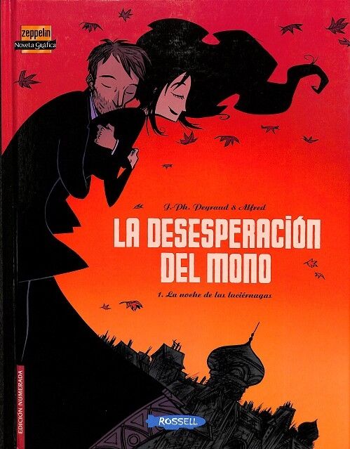 La Desesperación del Mono. 1. la Noche de las Luciernagás