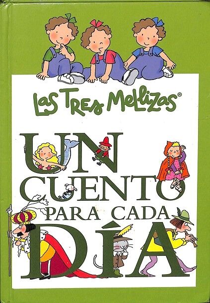 Un Cuento para Cada Día con las Tres Mellizas