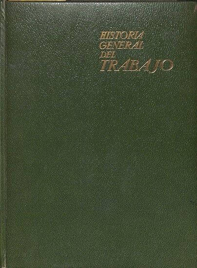 Historia General del Trabajo - Tomo III - la Era de las Revoluciones