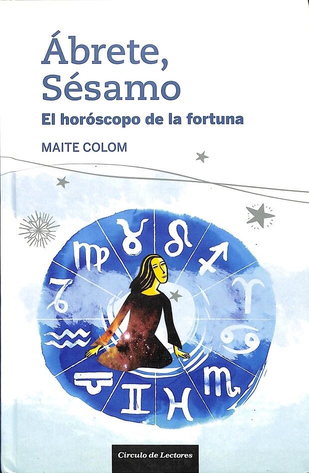 Ábrete, Sésamo - el Horóscopo de la Fortuna