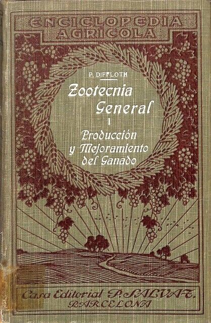 Zootecnia General I. Producción y Mejoramiento del Ganado