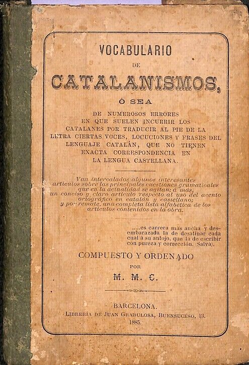 Vocabulario de Catalanismos o Sea de Numeros Errores en Que Suelen Incurrir los Catalanes...