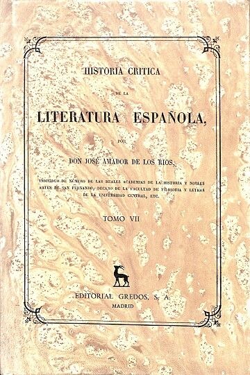 Historia Crítica de la Literatura Española Tomo VII - Ed. Facsímil