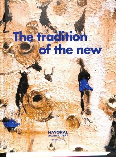 The Tradition Of The New