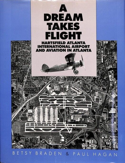 A Dream Takes Flight. Hartsfield Atlanta International Airport And Aviation In Atlanta.