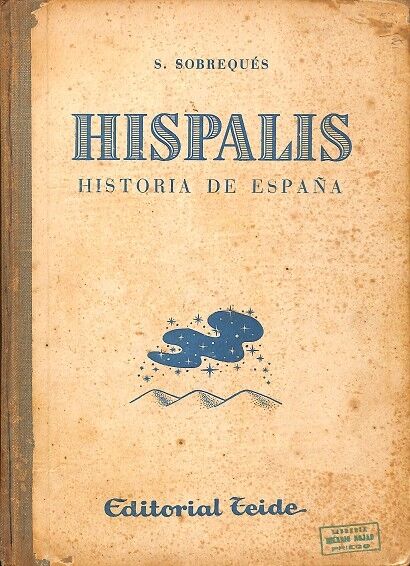 Hispalis. Historia de España