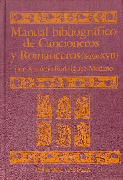 Manual Bibliográfico de Cancioneros y Romanceros (Siglo XVII) Vol. III