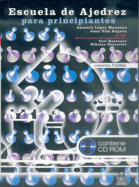 Escuela de Ajedrez para Principiantes (Libro+cd)