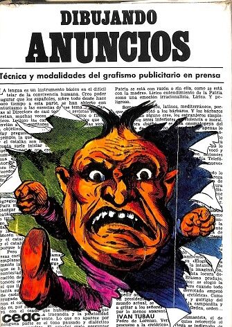 Dibujando Anuncios. Técnicas y Modalidades de Grafismo Publicitario en Prensa
