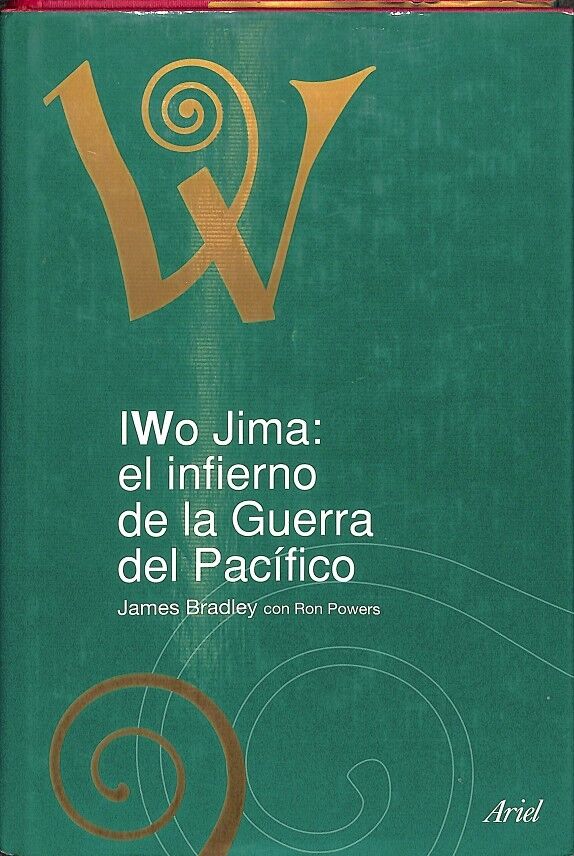 Iwo Jima el Infierno de la Guerra del Pacifico