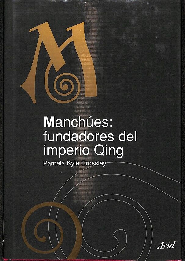 Manchúes Fundadores del Imperio Qing