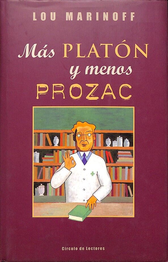 Más Platón y Menos Prozac