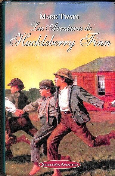 Las Aventuras de Huckleberry Finn - Selección Aventura