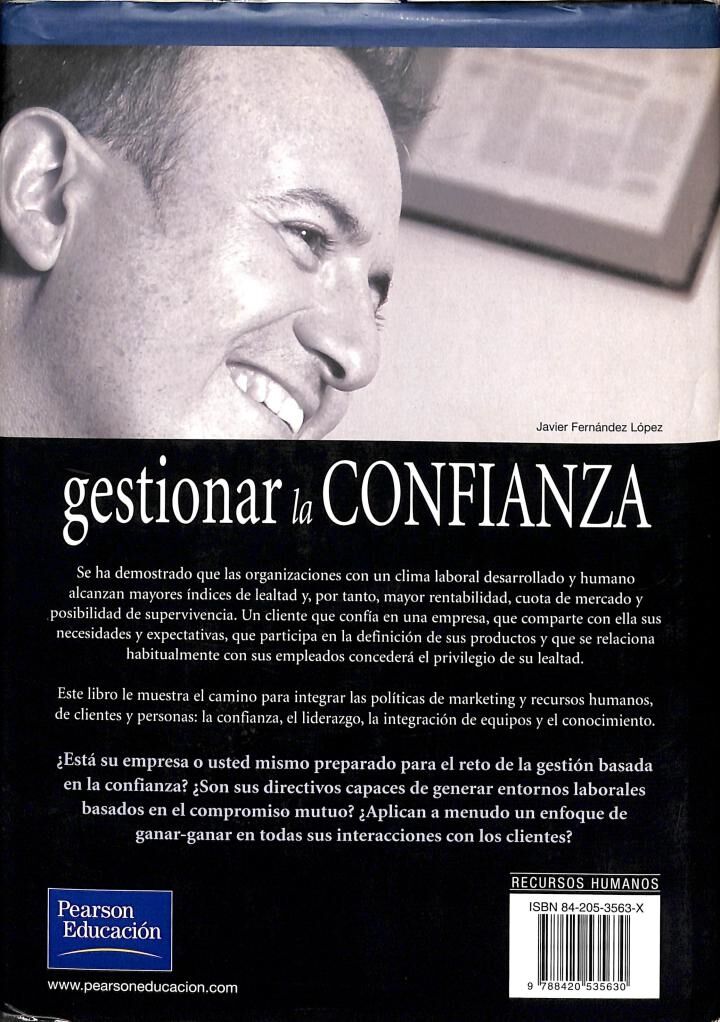 Gestionar la Confianza - un Modelo Integrador de las Politicas de Marketing y Gestión de Personas para Alcanzar la Excelencia