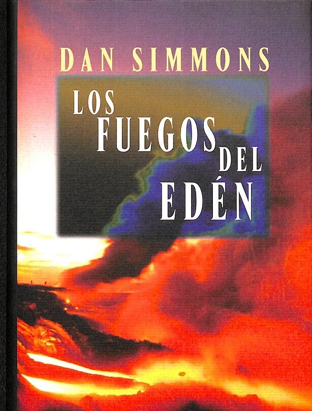 Los Fuegos del Edén