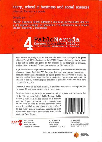 Pablo Neruda: Ensayo Biográfico Inédito de la Infancia, Adolescencia y Juventud