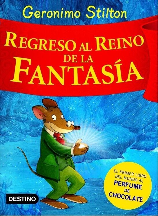 Geronimo Stilton - Regreso Al Reino de la Fantasía