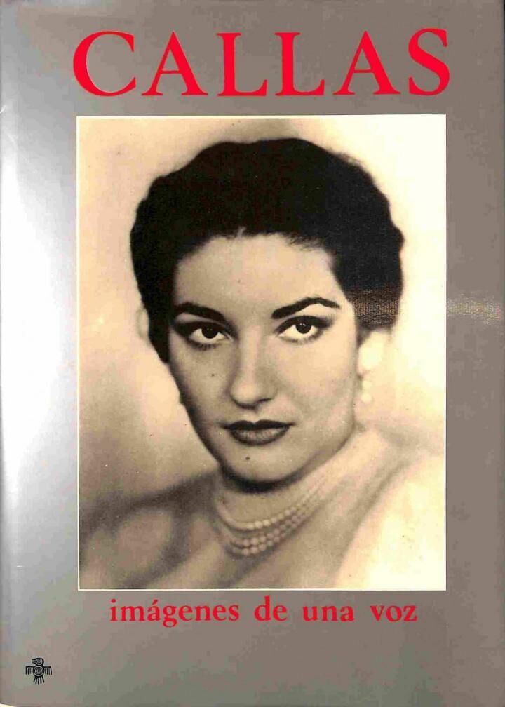 Callas: Imágenes de una Voz