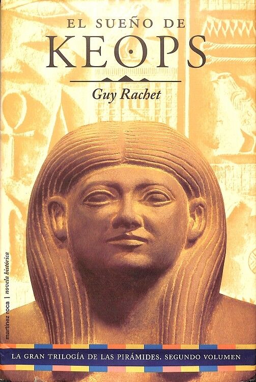 El Sueño de Keops (Trilogia de las Piramides, Segundo Volumen)