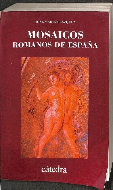 Mosaicos. Romanos de España