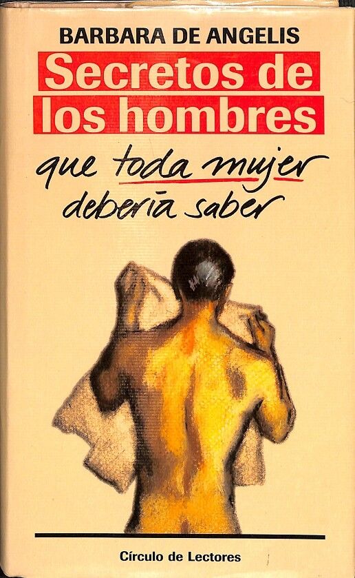 Secretos de los Hombres Que Toda Mujer Debería Saber