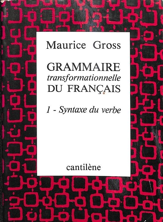 Grammaire Transformationnelle Du Français 1- Syntaxe Du Verbe - (Francés)