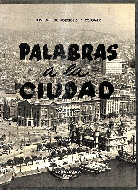 Palabras a la Ciudad Tomo V 1968 - 1970