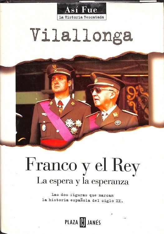 Vilallonga Franco y el Rey