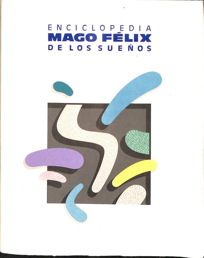 Enciclopedia Mago Félix de los Sueños