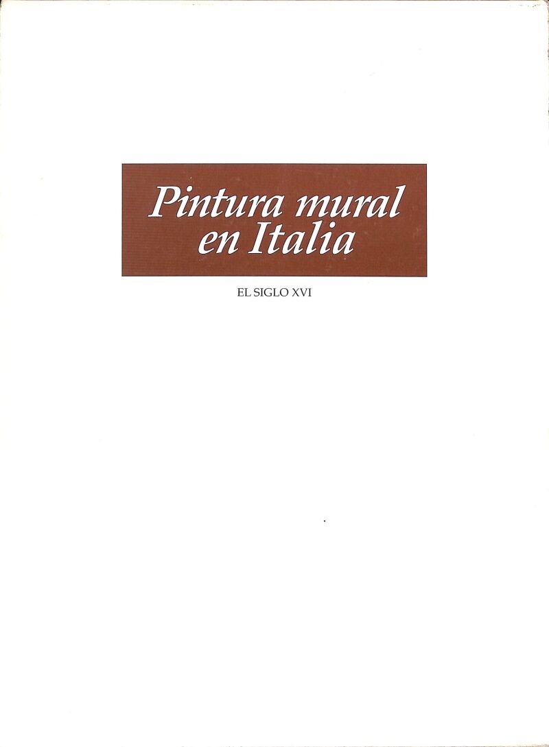 Pintura Mural en Italia el Siglo XVI