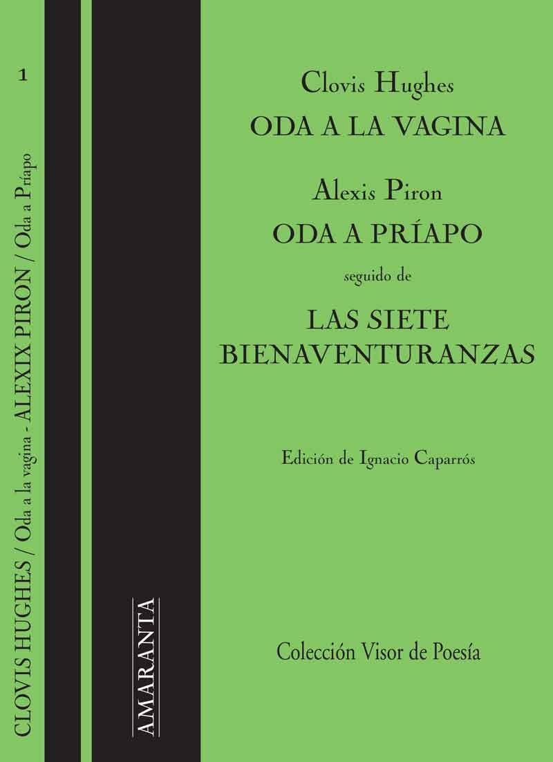 Oda a la Vagina - Oda a Príapo - las Siete Bienaventuranzas