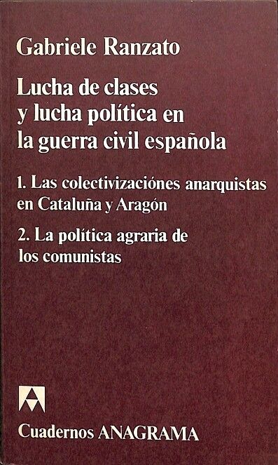 Lucha de Clases y Lucha Política en la Guerra Civil Española