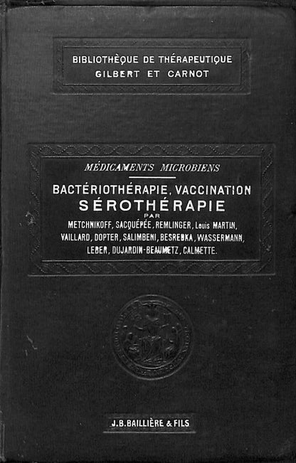 Bactériothérapie, Vaccination Sérothérapie (Françés)