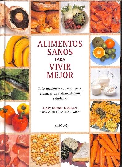 Alimentos Sanos para Vivir Mejor.
