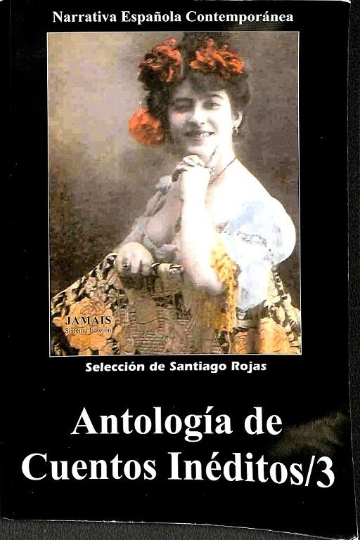 Antología de Cuentos Inéditos 3 Narrativa Española Contemporanea