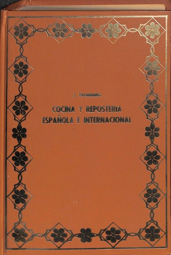 Cocina y Reposteria Española e Internacional Tomo 1.