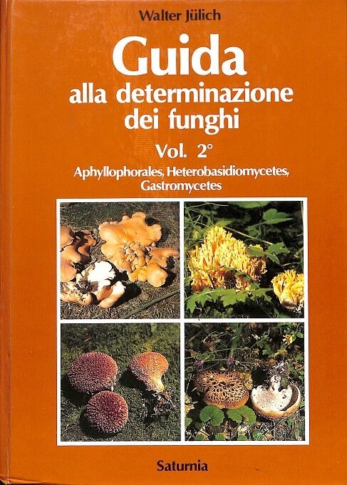 Guida Alla Determinazione Dei Funghi Vol 2º (Italiano)