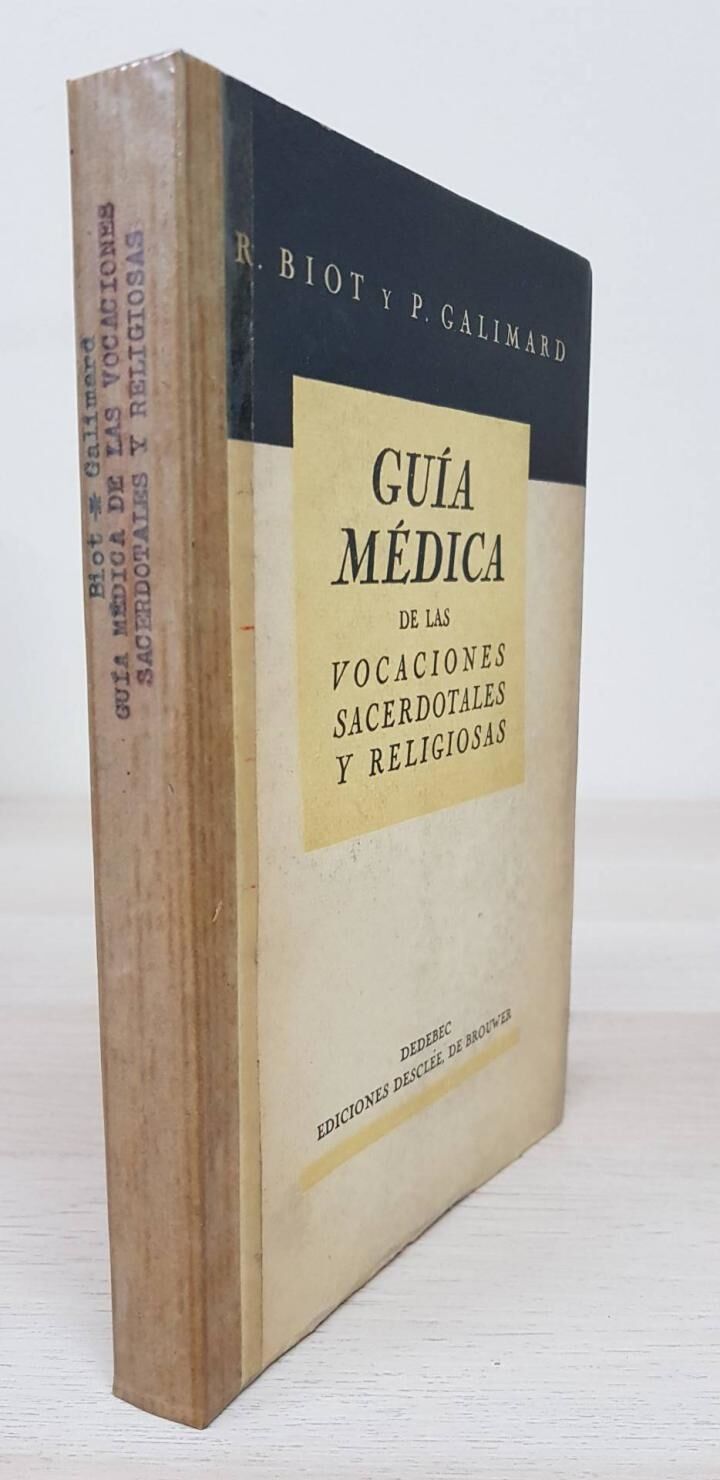 Guía Médica de las Vocaciones Sacerdotales y Religiosas. - ,