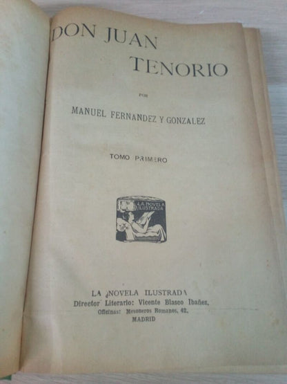 Don Juan Tenorio Tomo Primero/ la Novela Ilustrada