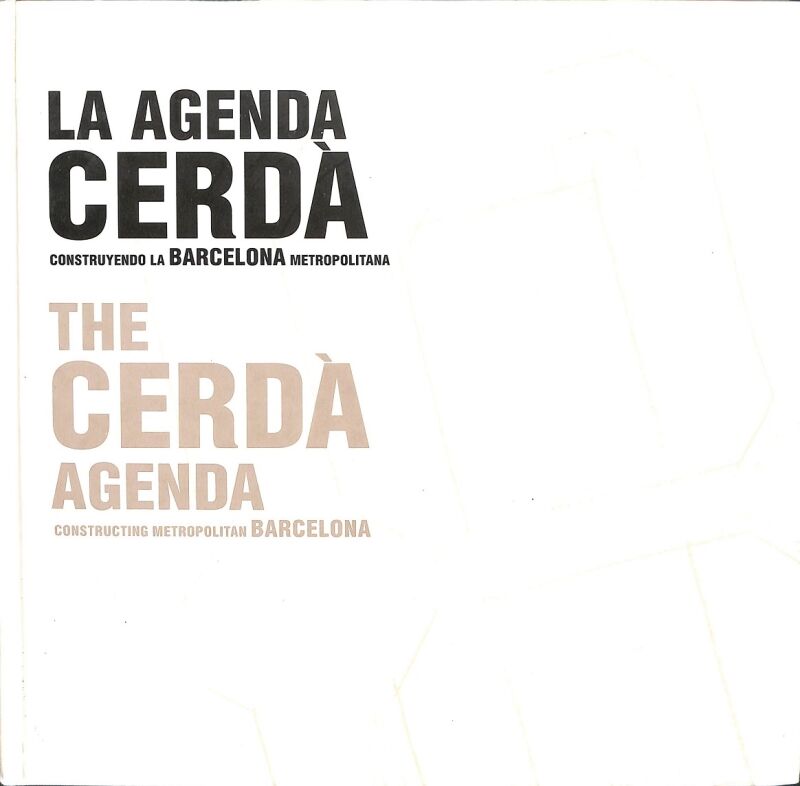 La Agenda Cerdà- The Cerdà Agenda. (Castellano-inglés)