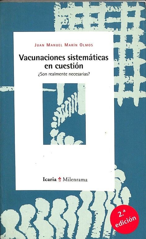 Vacunaciones Sistemáticas en Cuestión