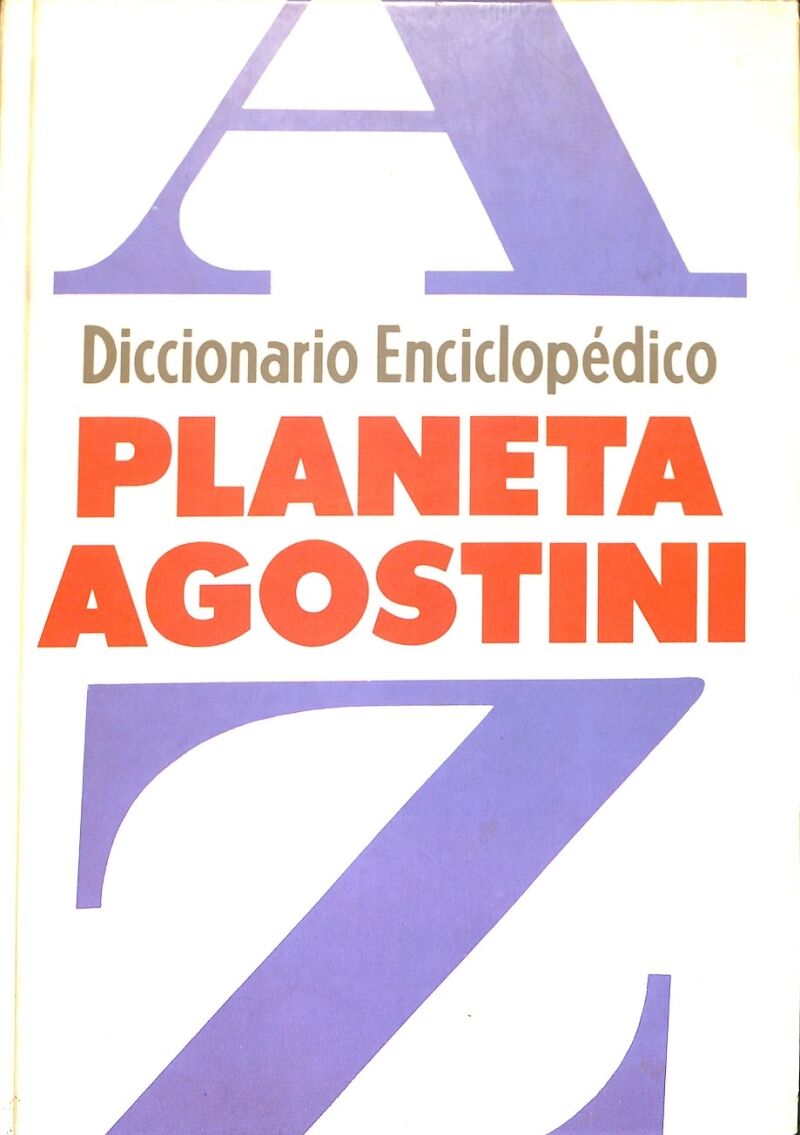 Diccionario Enciclopédico Planeta - Agostini