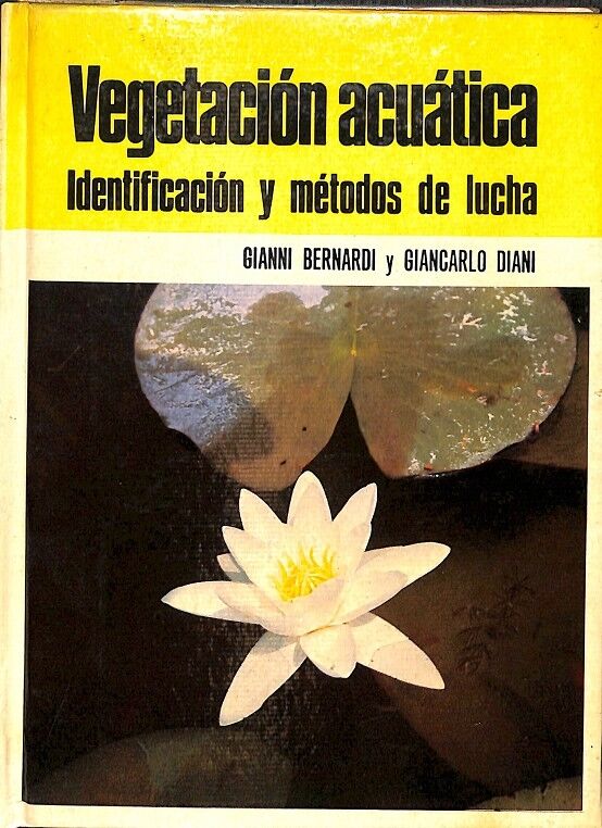 Vegetacion Acuatica - Identificacion y Métodos de Lucha