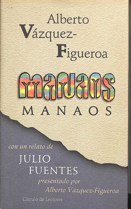 Manaos con un Relato de Julio Fuentes